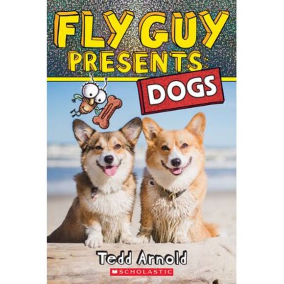 Fly Guy Presents: Dogs -- Tedd Arnold - Picture 1 of 1